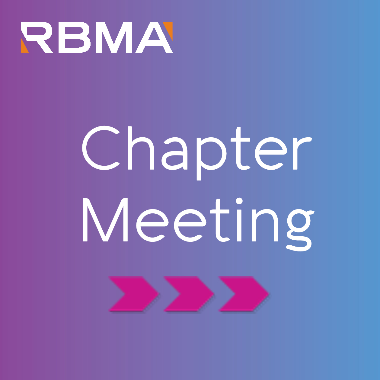 RBMA Texas Chapter 2024 Annual Meeting